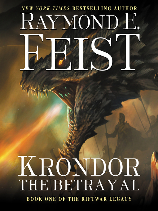 Title details for Krondor the Betrayal by Raymond E. Feist - Available